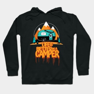 Life is better in a camper graphic with a mountain background and evening theme Hoodie